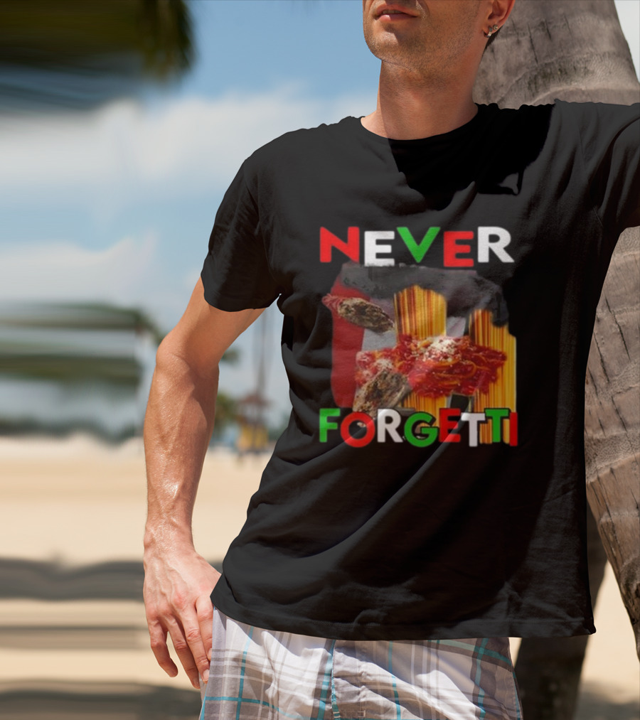 Never Forgetti Funny Ahh Tees Pasta Italy Flag Colors T-Shirt