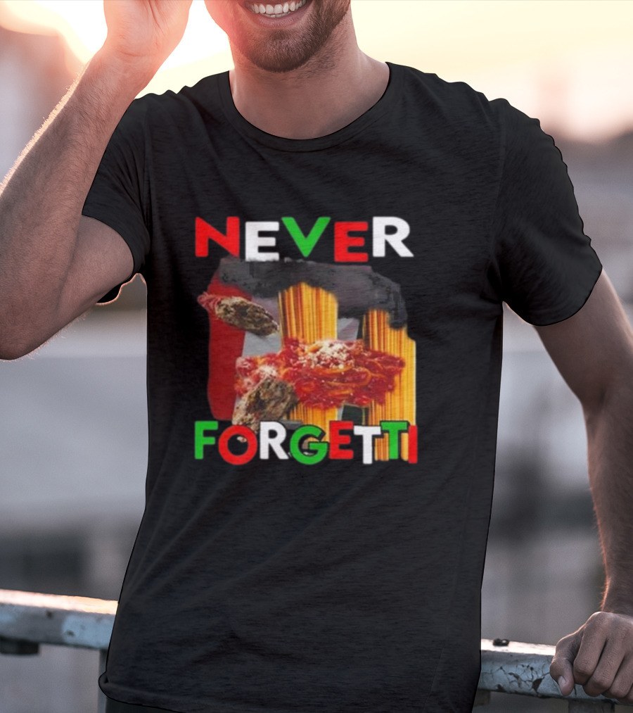 Never Forgetti Funny Ahh Tees Pasta Italy Flag Colors T-Shirt