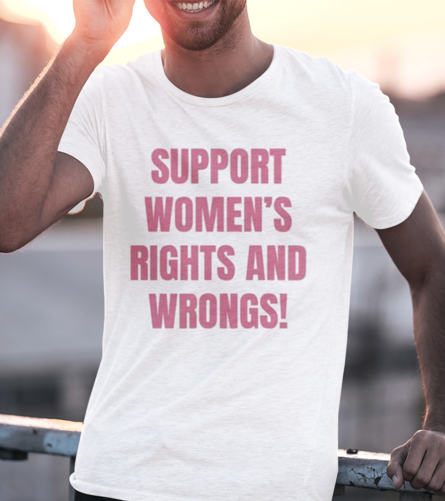 Cancelled Podcast Support Women’s Rights And Wrongs T-Shirt