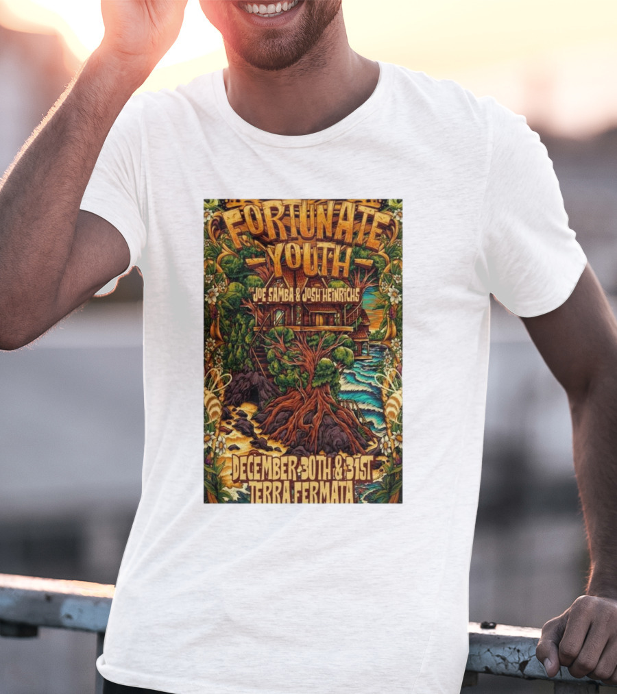 Fortunate Youth With Joe Samba And Josh Heinrichs At Terra Fermata December 30th And 31st T-Shirt