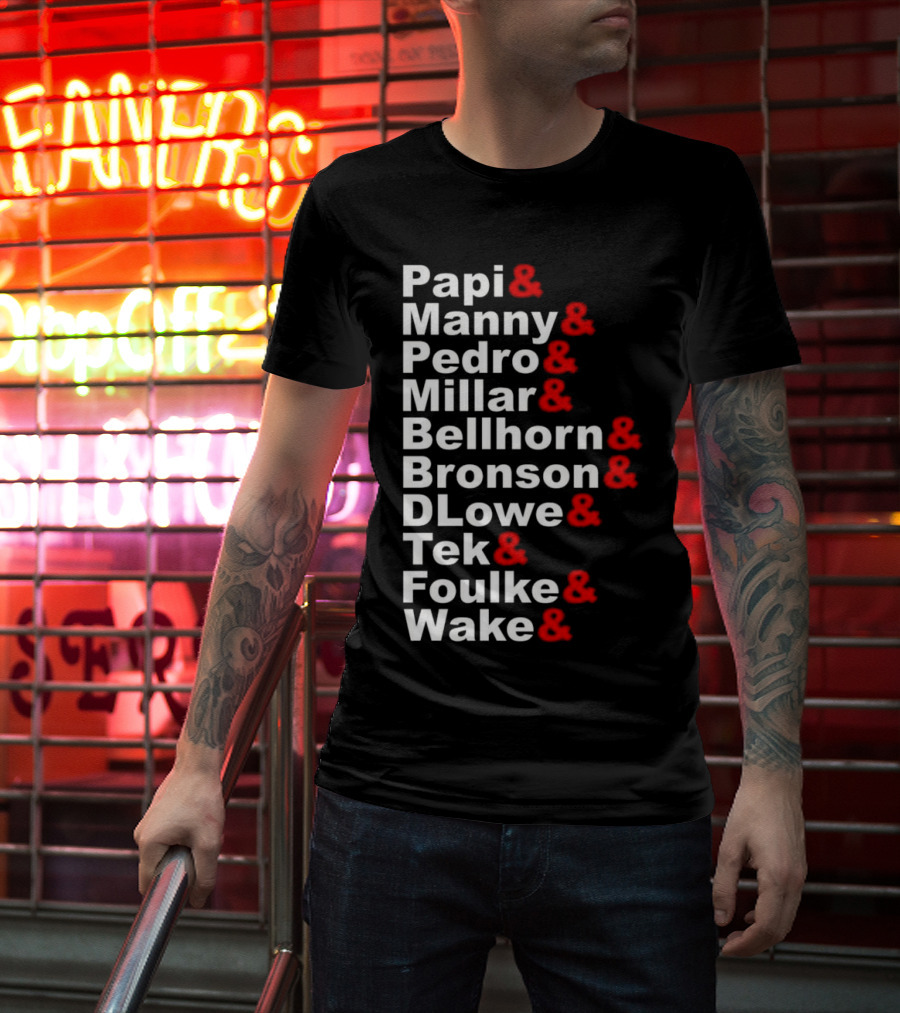 Papi Manny Pedro Millar Bellhorn Bronson DLowe Tek Foulke Wake Boston Red Sox 2004 Players T-Shirt