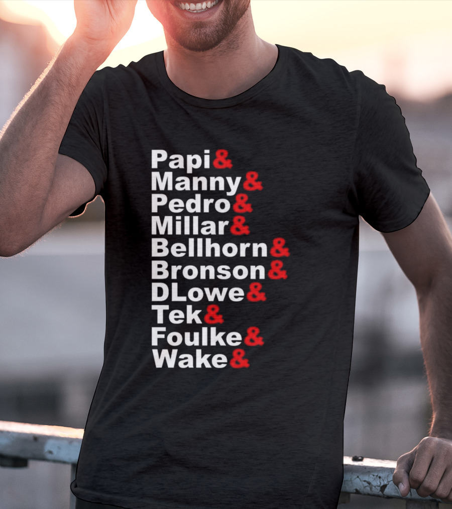 Papi Manny Pedro Millar Bellhorn Bronson DLowe Tek Foulke Wake Boston Red Sox 2004 Players T-Shirt