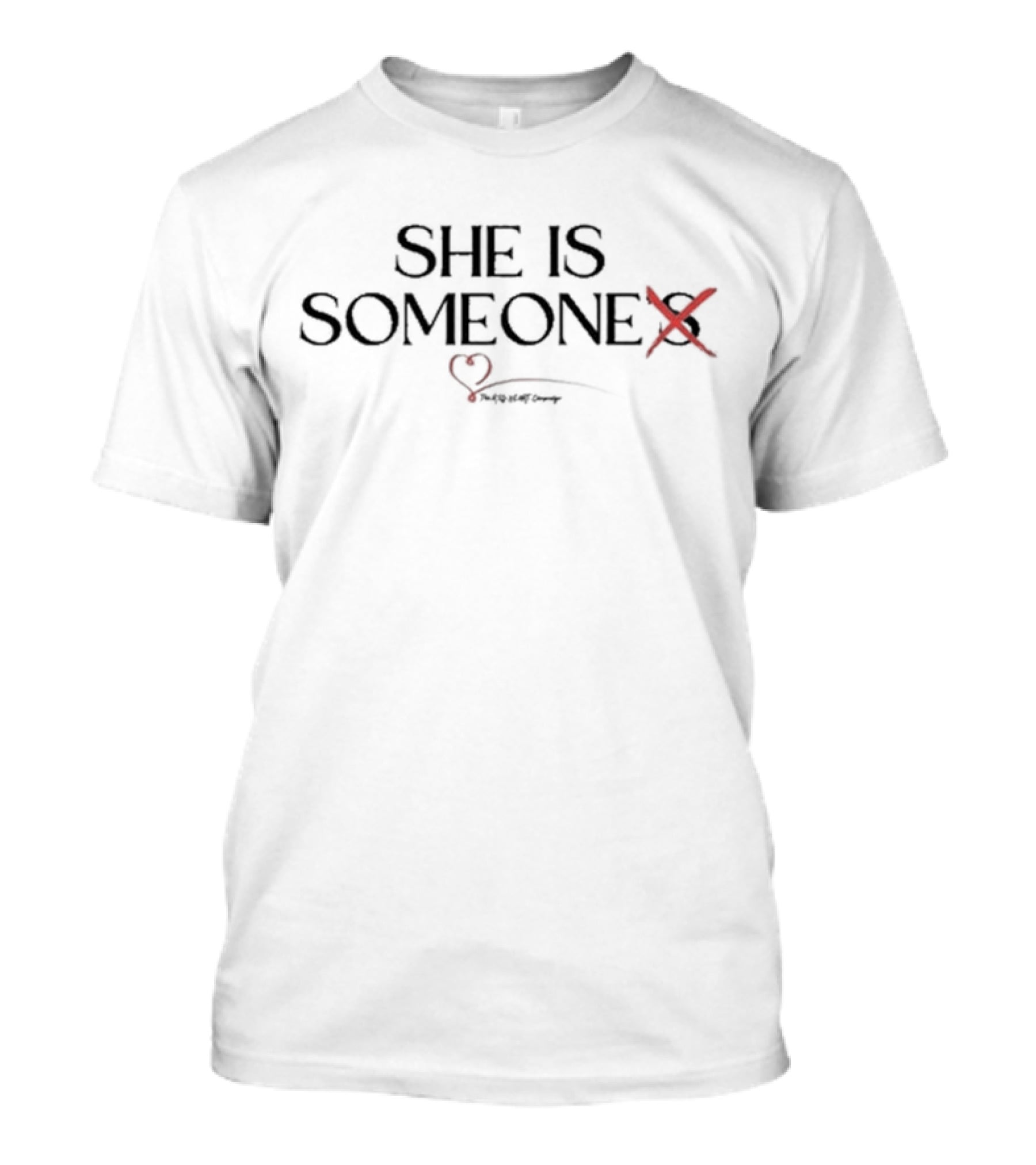She Is Someone The Red Heart Strong T-Shirt