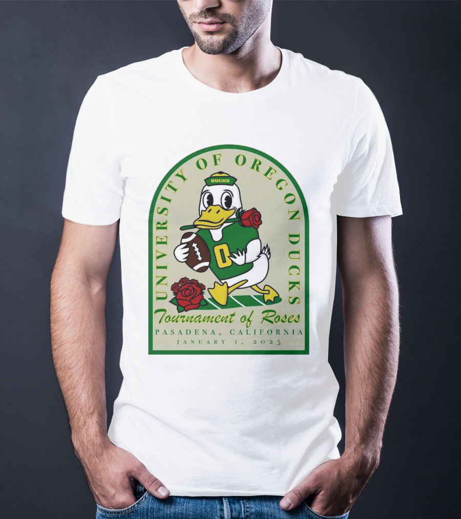 University Of Oregon Ducks Tournament Of Roses Pasadena California January 1 2025 Mascot Football Rose T-Shirt