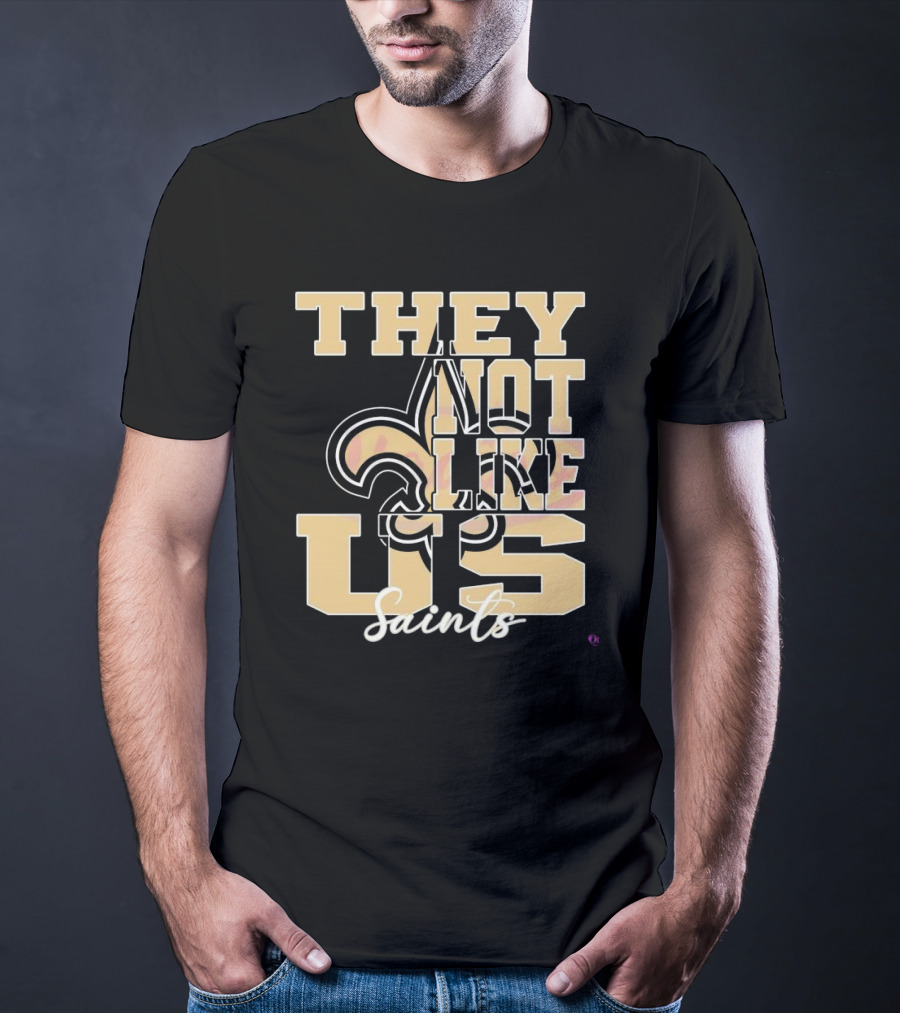 They Not Like Us Saints Fleur-de-Lis NFL Football 2025 T-Shirt