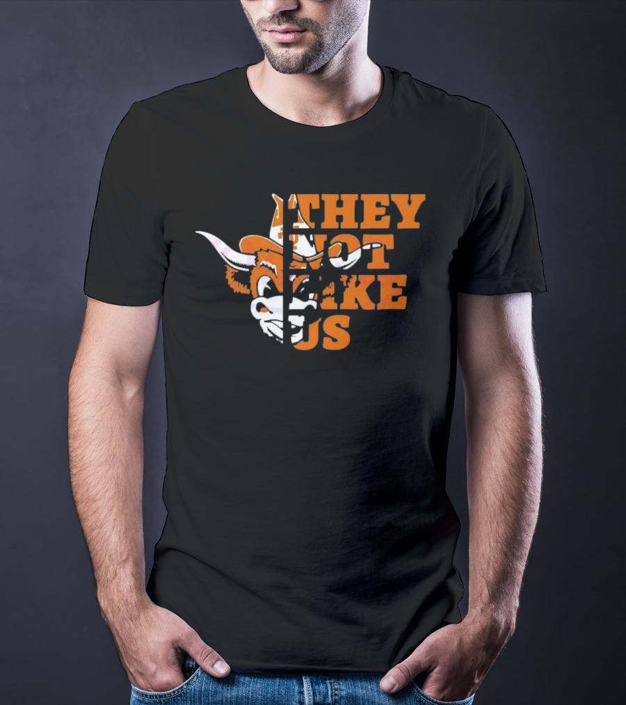 They Not Like Us Texas Longhorns College Football 2025 They Not Like Us T-Shirt