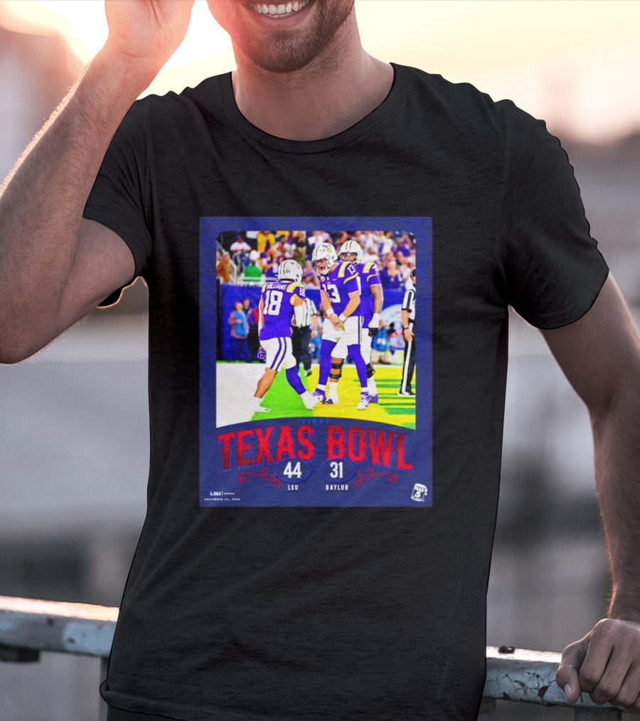 Texas Bowl LSU Tigers 44-31 Victory Over Baylor December 12, 2026 T-Shirt