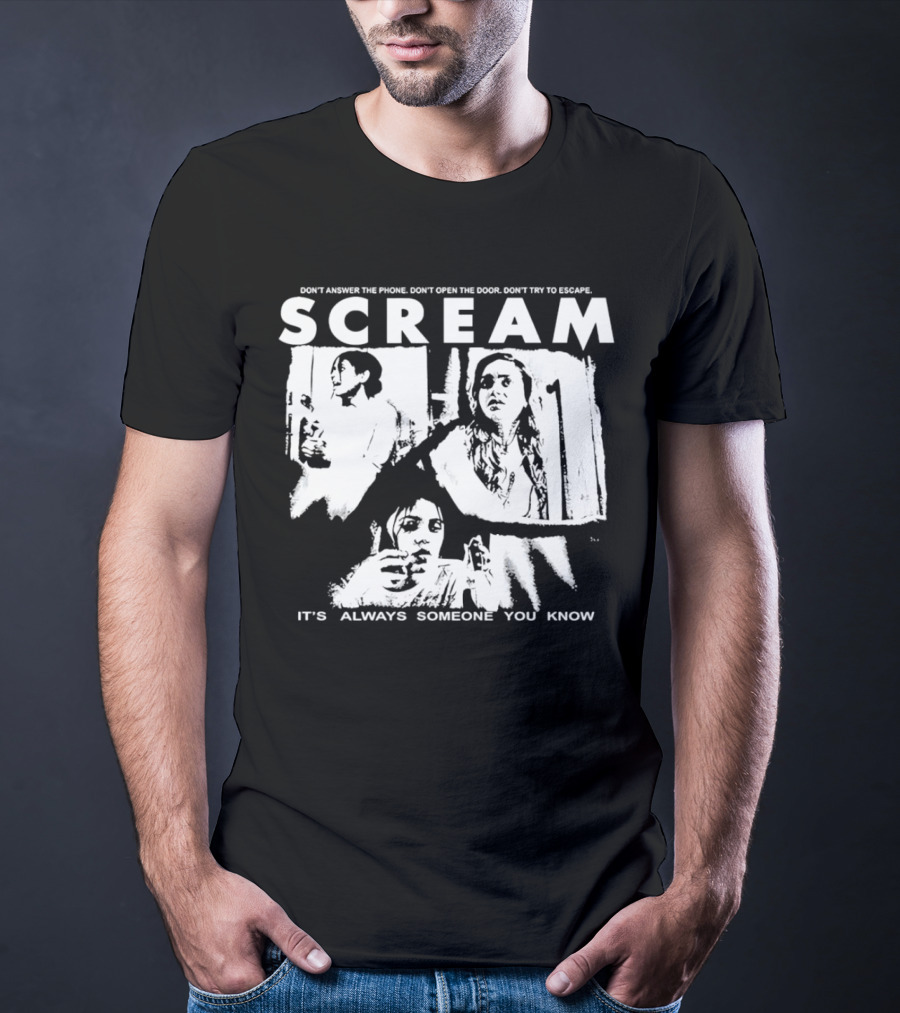 Scream Don't Answer The Phone It's Always Someone You Know T-Shirt