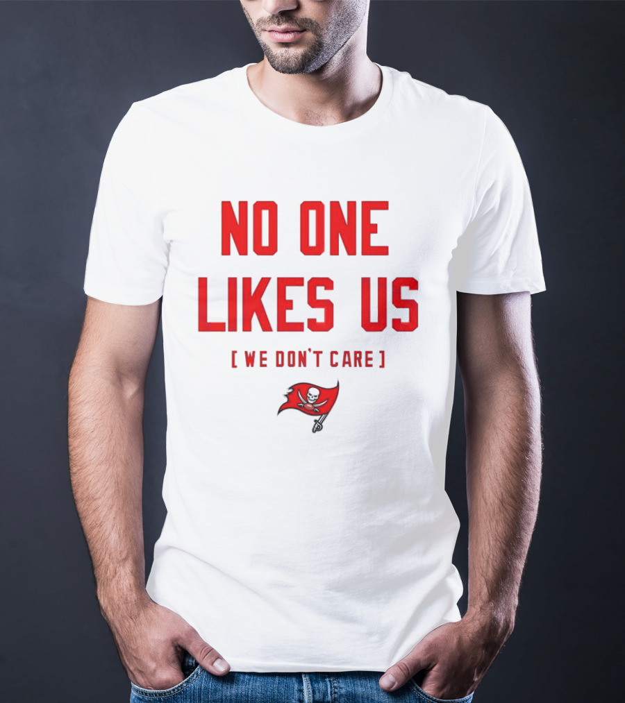 Tampa Bay Buccaneers No One Likes Us We Don’t Care Flag T-Shirt