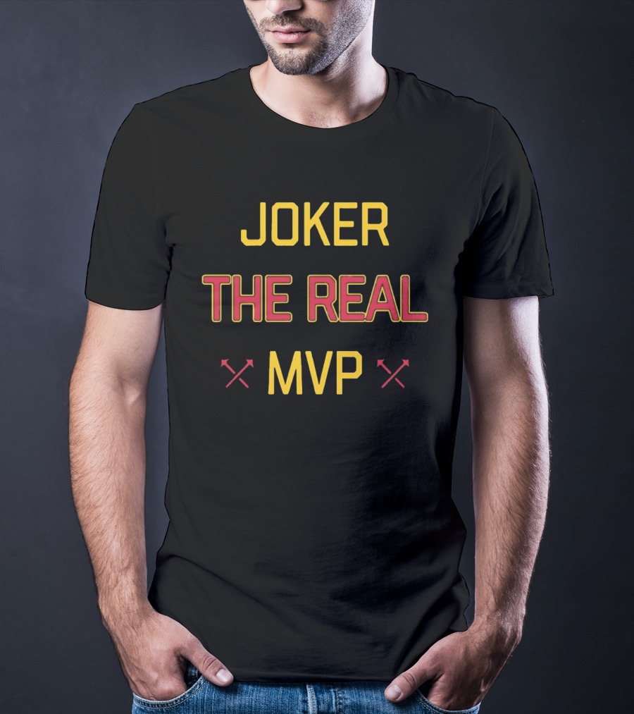 Denver Nuggets Basketball Joker The Real MVP T-Shirt