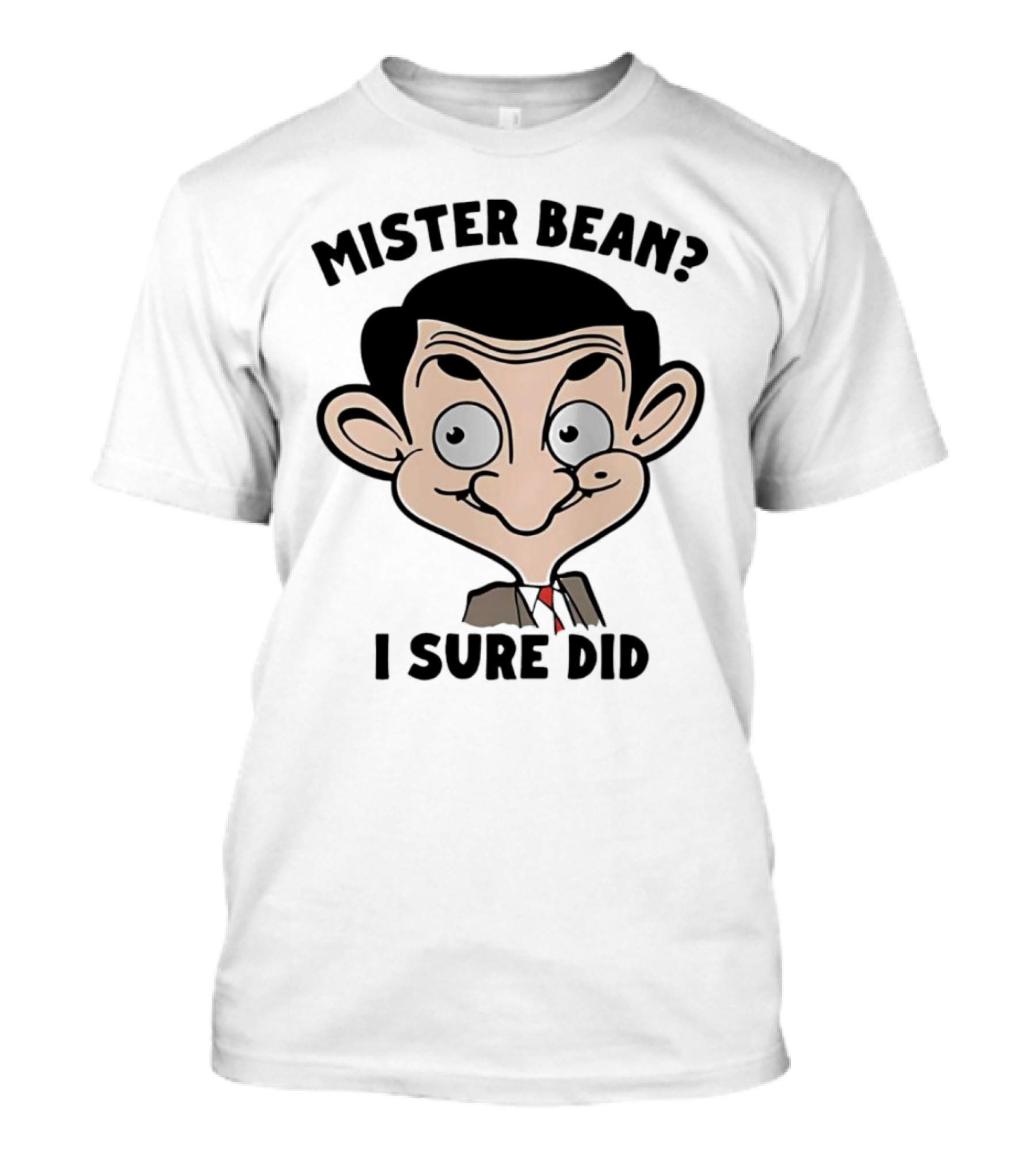 Mister Bean I Sure Did Face T-Shirt