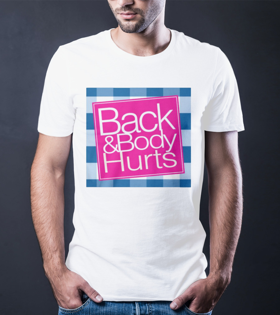 Back And Body Hurts Blue Checkered Square T-Shirt