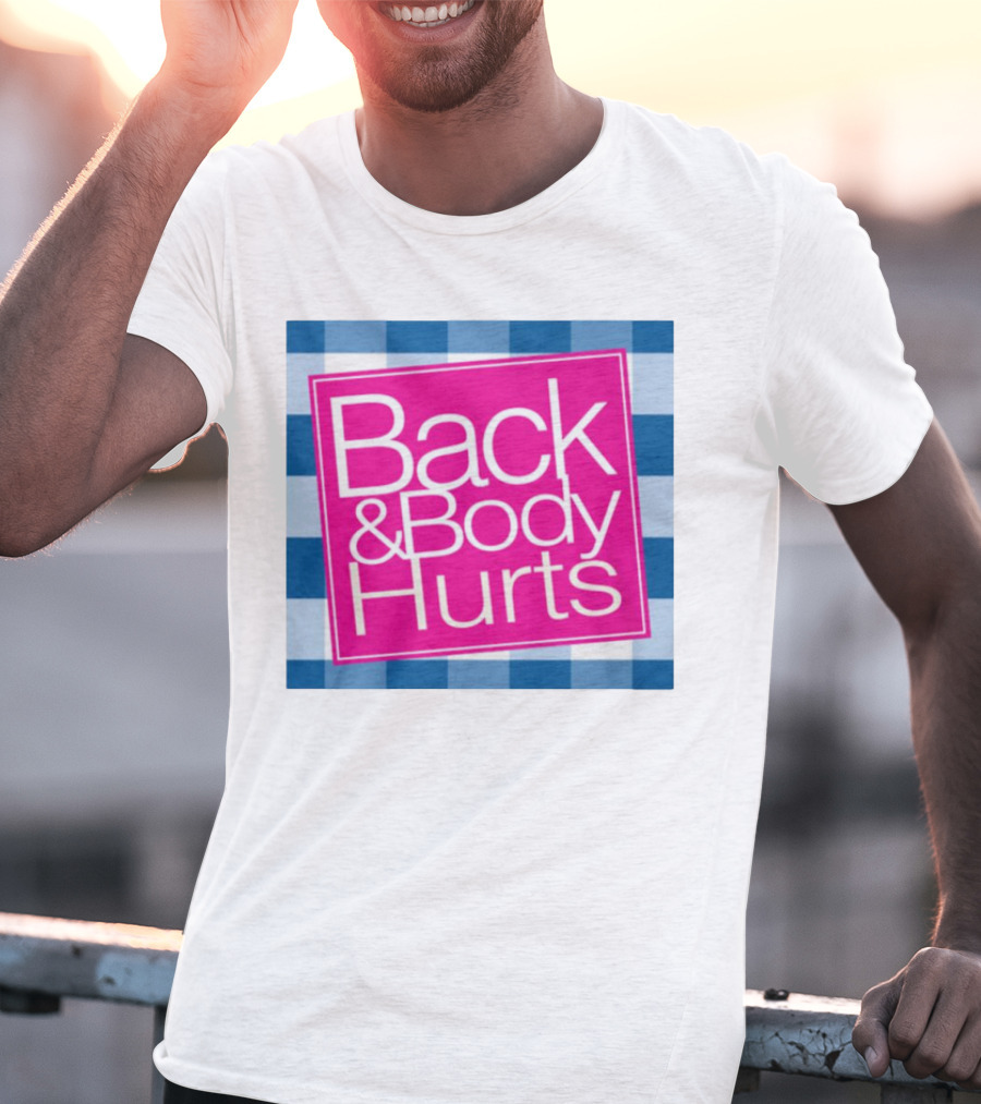 Back And Body Hurts Blue Checkered Square T-Shirt