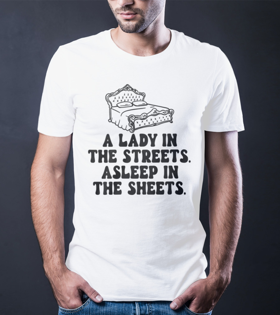 A Lady In The Streets Asleep In The Sheets Vintage Bed Illustration T-Shirt