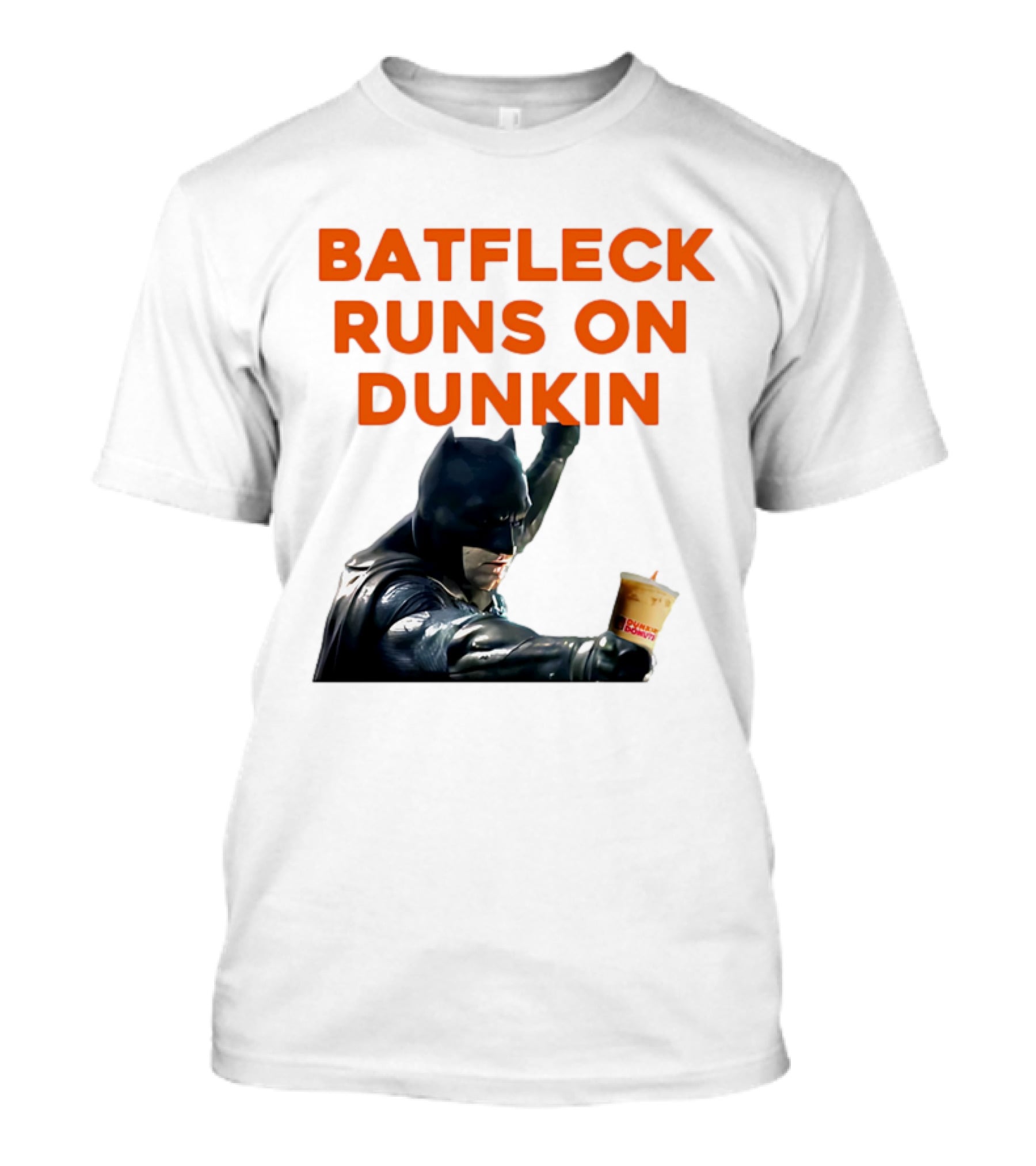 Batfleck Runs On Dunkin Batman Coffee T-Shirt