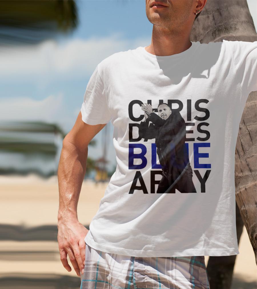 Chris Davies Blue Army Leadership And Inspiration T-Shirt