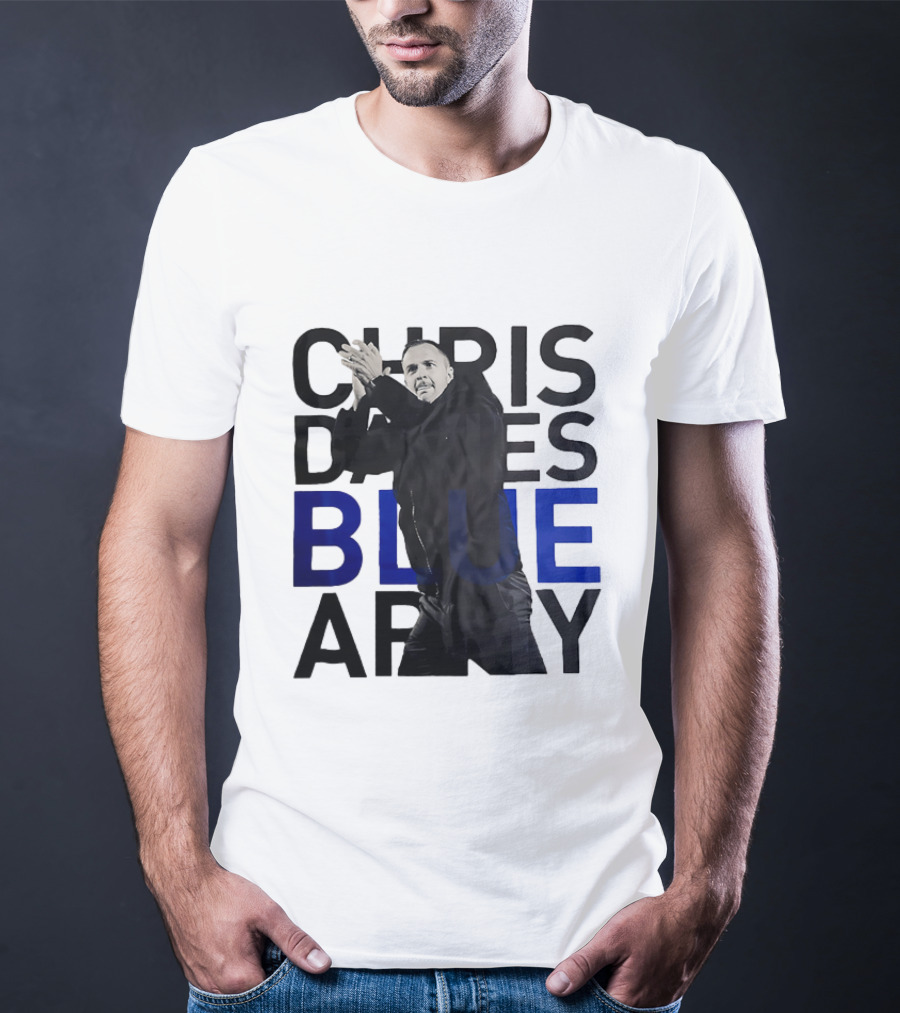 Chris Davies Blue Army Leadership And Inspiration T-Shirt