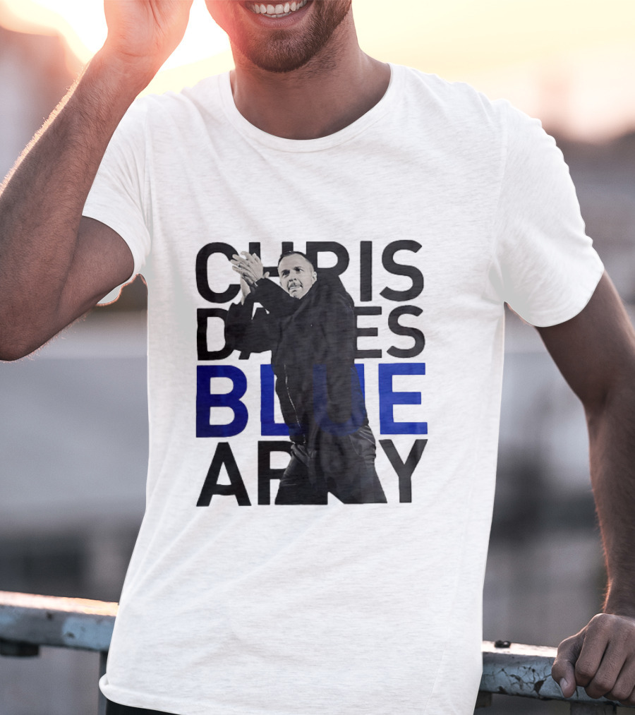 Chris Davies Blue Army Leadership And Inspiration T-Shirt