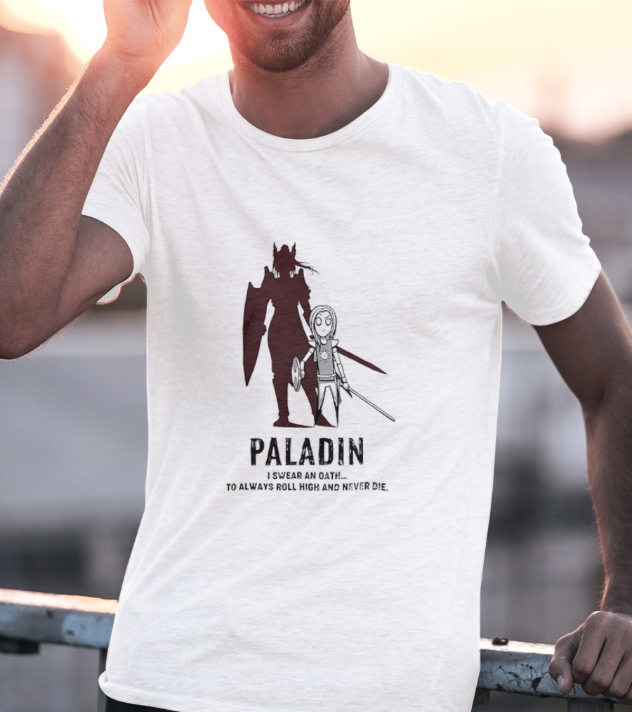 Dungeons And Dragons Paladin Oath Always Roll High Never Die T-Shirt