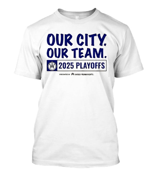 Our City Our Team Golden State Warriors 2025 Playoffs T-Shirt