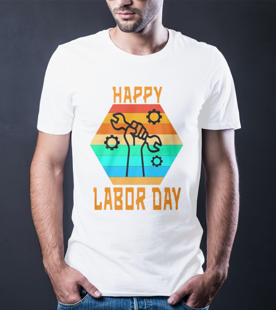 Colorful Wrench Fist Gear Happy Labor Day T-Shirt
