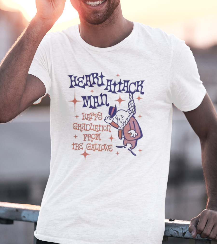 Heart Attack Man Happy Graduation From The Gallows Hanging Character Retro Style T-Shirt