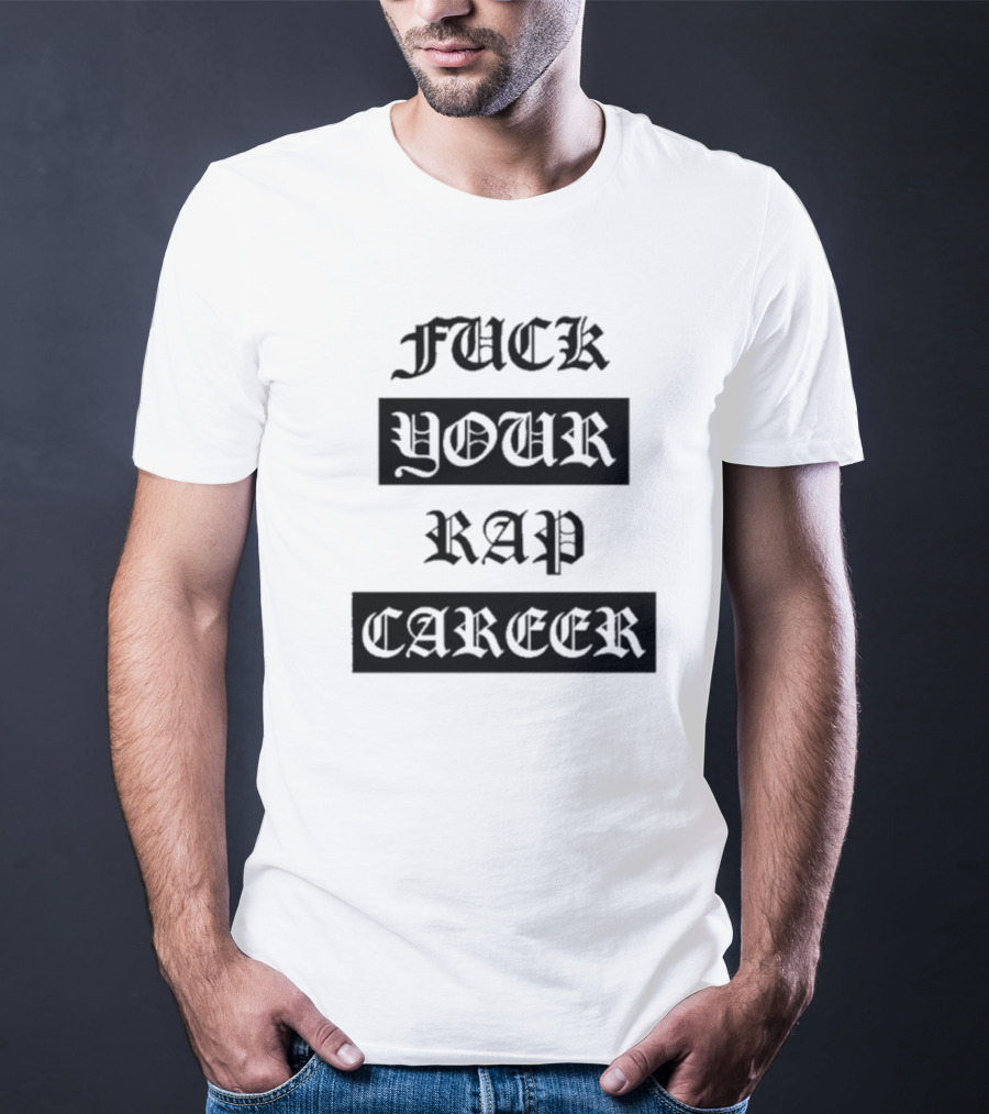 Fuck Your Rap Career Eyeball Cross Microphone Sperm Symbol T-Shirt