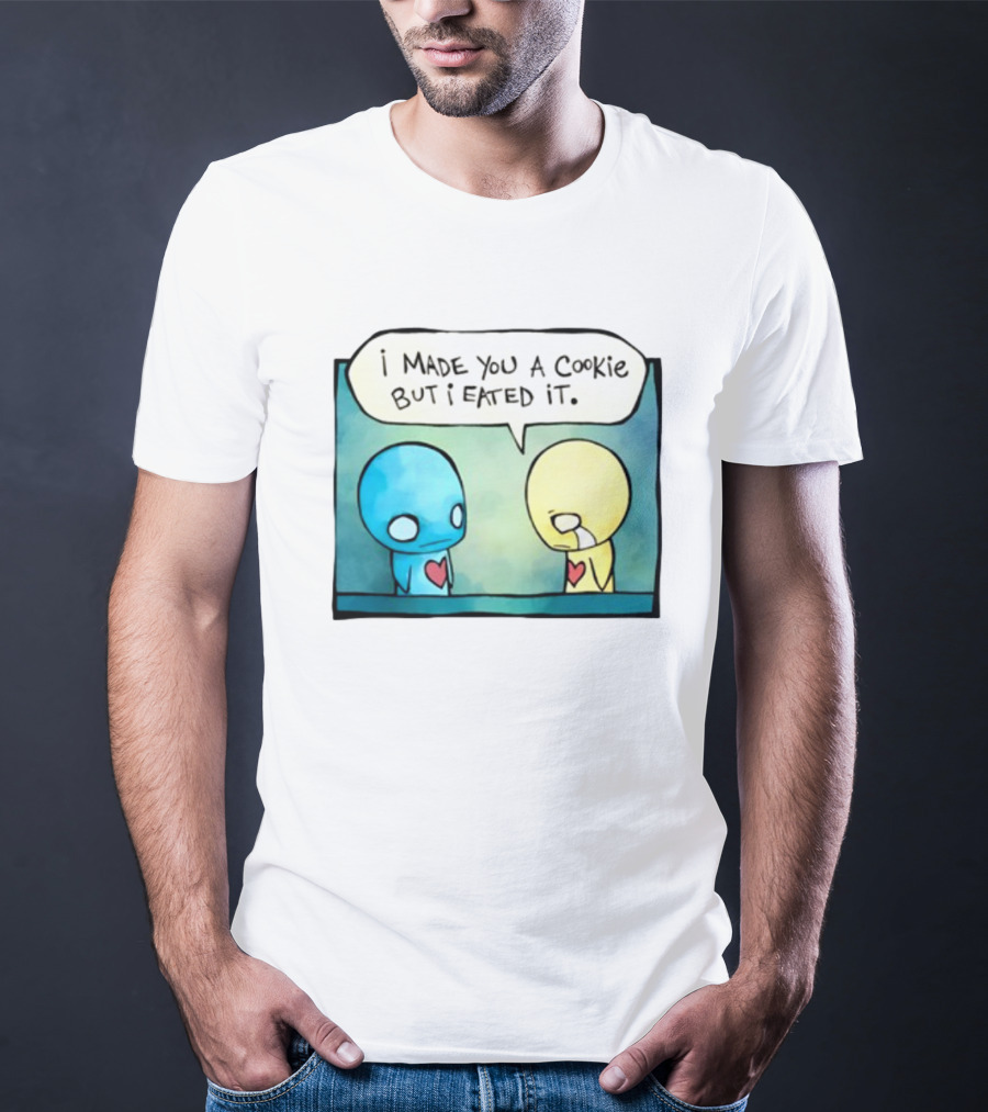 Hot Topic Pon And Zi Comic I Made You A Cookie But I Eated It T-Shirt