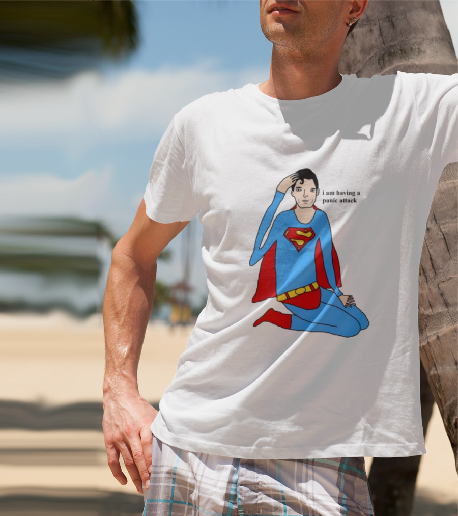 Superhero Costume Nervous Expression "I Am Having A Super Panic Attack" T-Shirt