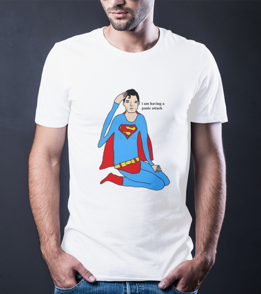 Superhero Costume Nervous Expression "I Am Having A Super Panic Attack" T-Shirt