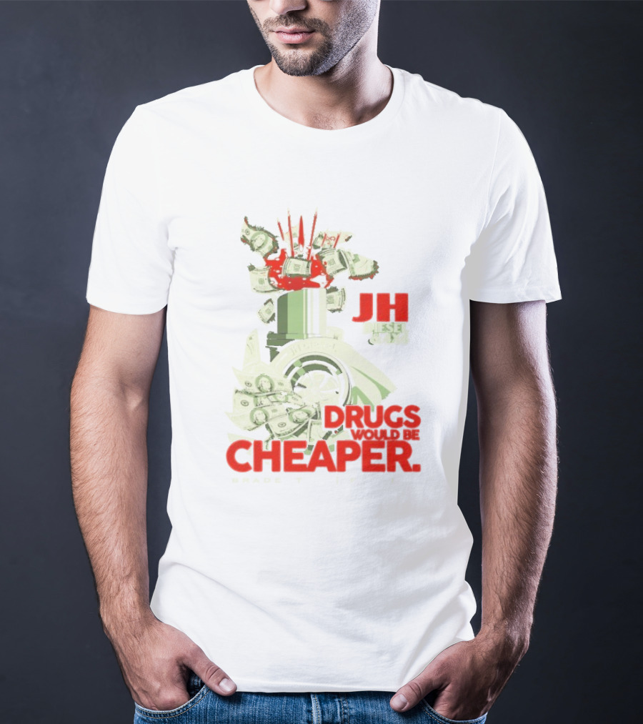 JH Diesel Drugs Are Cheaper Bradenton Florida Cleetus McFarland T-Shirt