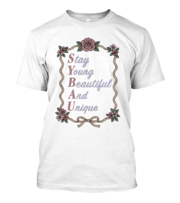 Stay Young Beautiful And Unique Floral Border Roses T-Shirt