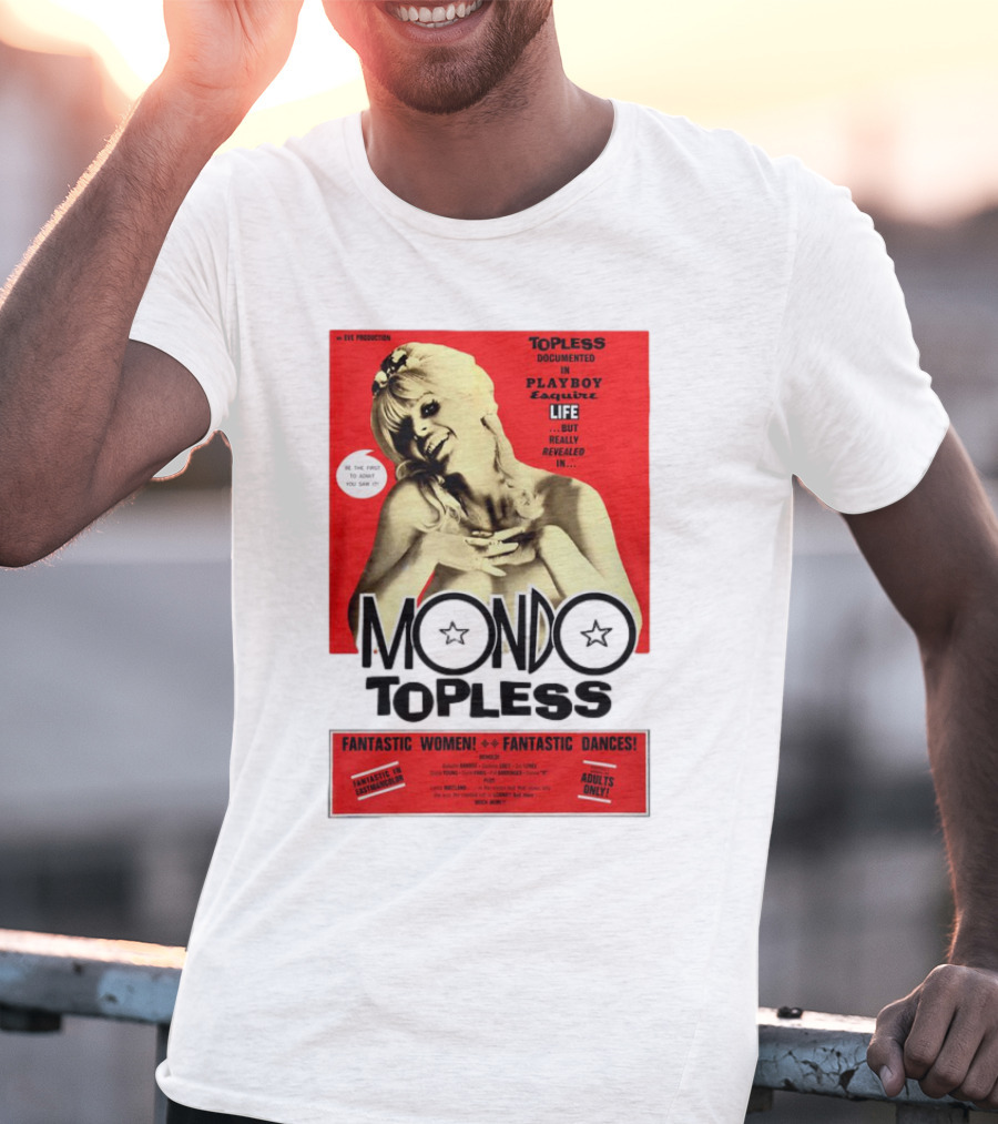 Mondo Topless Fantastic Women Fantastic Dances Adults Only T-Shirt