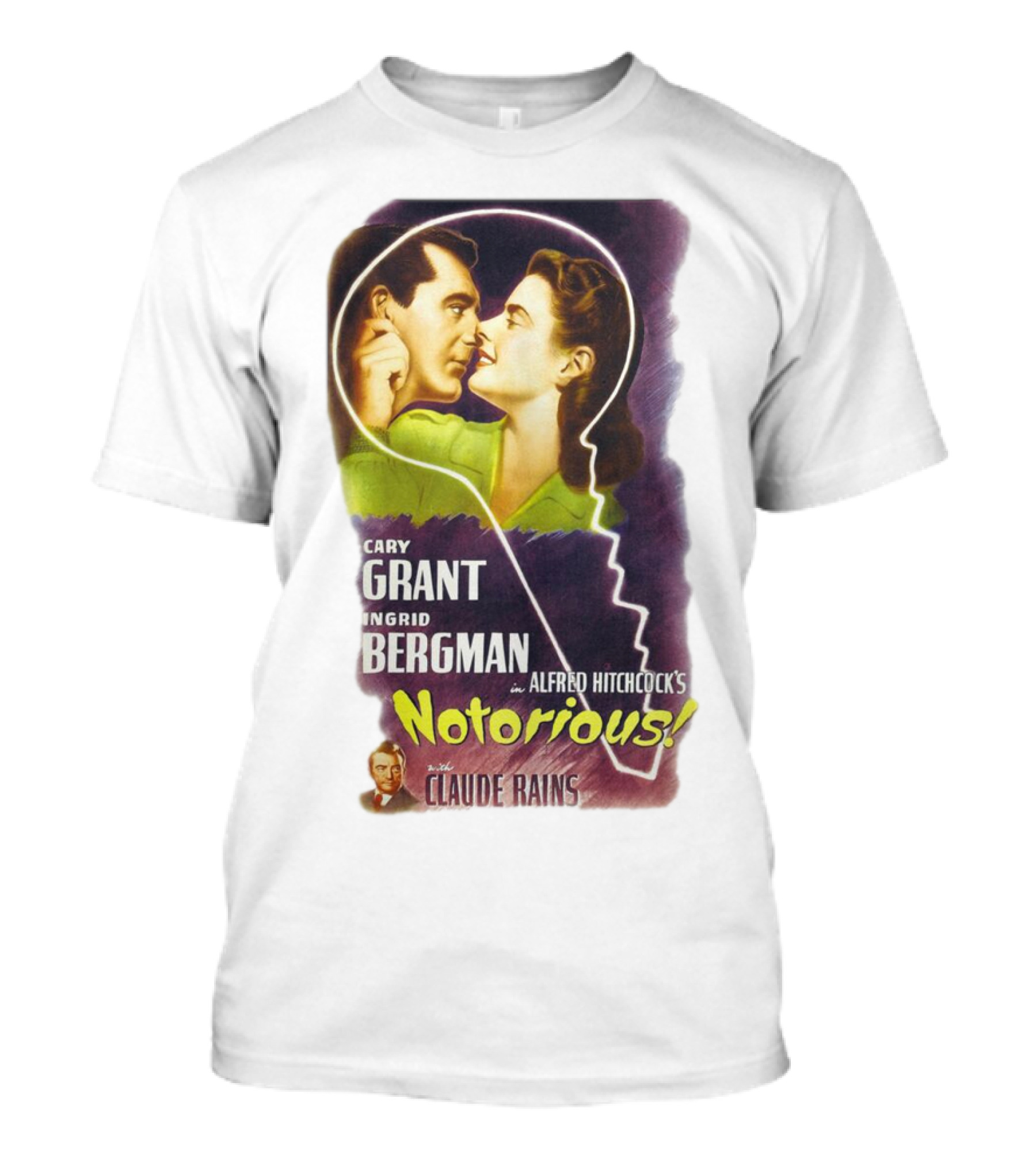 Cary Grant Ingrid Bergman In Alfred Hitchcock's Notorious With Claude Rains T-Shirt