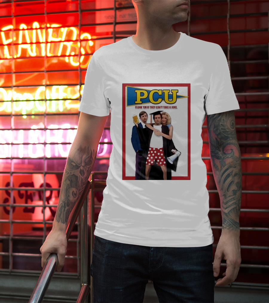 PCU Flunk ’Em If They Can’t Take A Joke Red Border 90s Comedy Party Theme T-Shirt