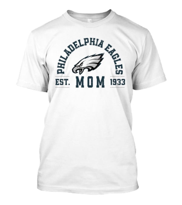 Philadelphia Eagles Mom Est. 1933 T-Shirt