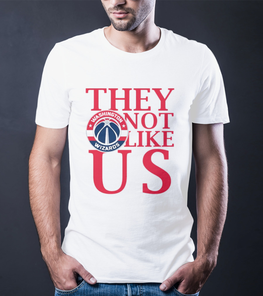 Washington Wizards They Not Like Us Dominance Statement With Iconic Logo T-Shirt