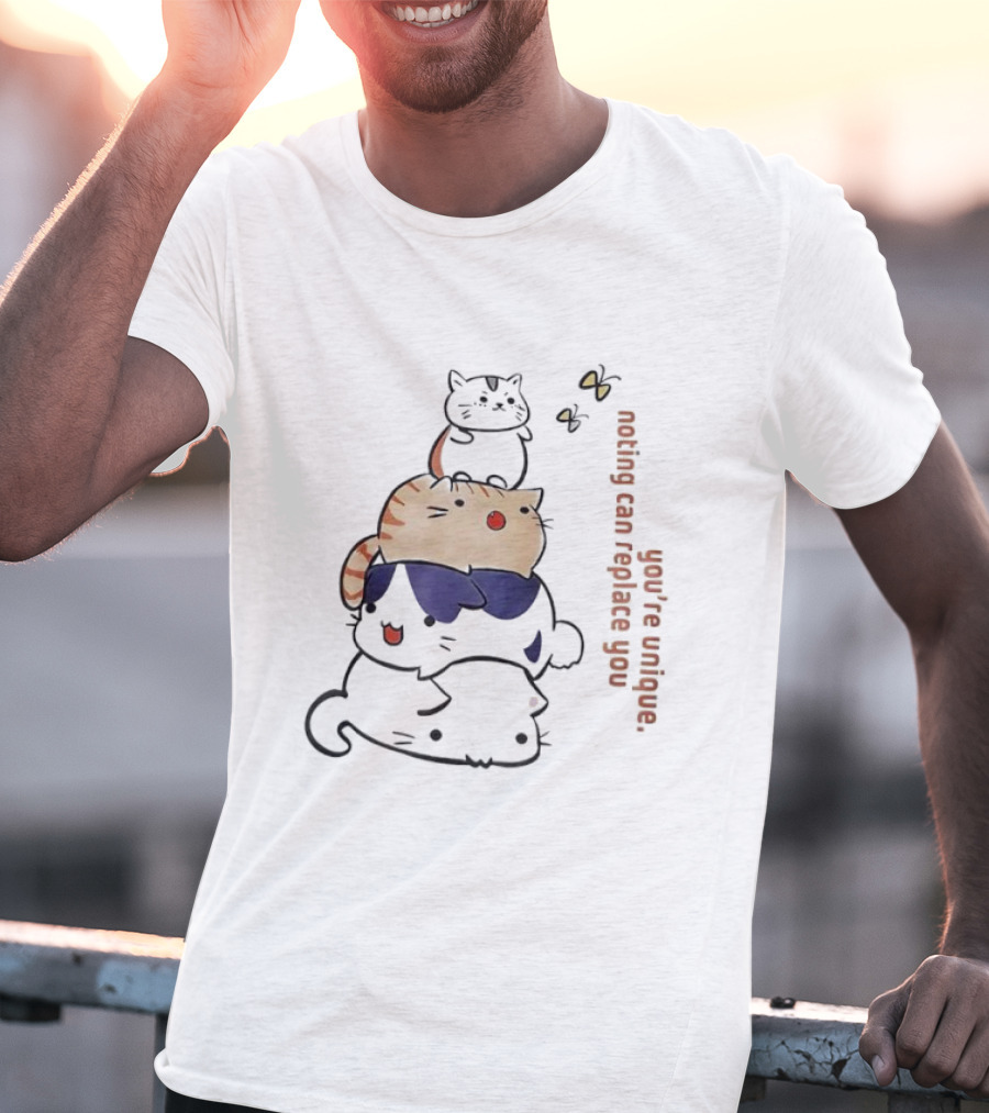 You’re Unique Nothing Can Replace You Kawaii Cat Stack Illustration T-Shirt