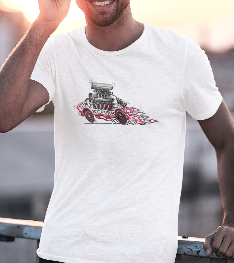 Tom’s Refurb Hot Rod Car Illustration Flames And Engine Art T-Shirt