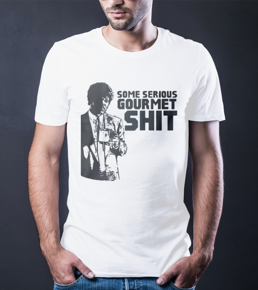 Pulp Fiction Some Serious Gourmet Shit T-Shirt