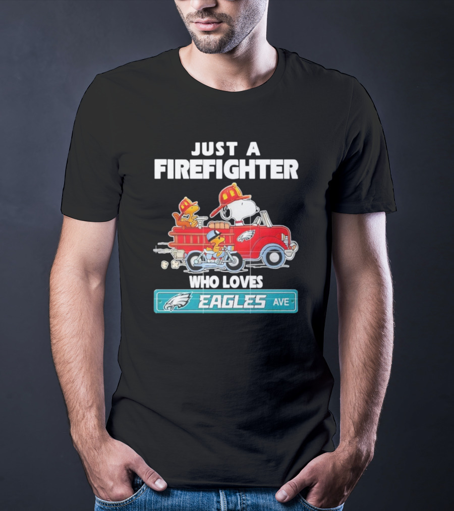 Just A Firefighter Snoopy Who Loves Eagles Ave T-Shirt