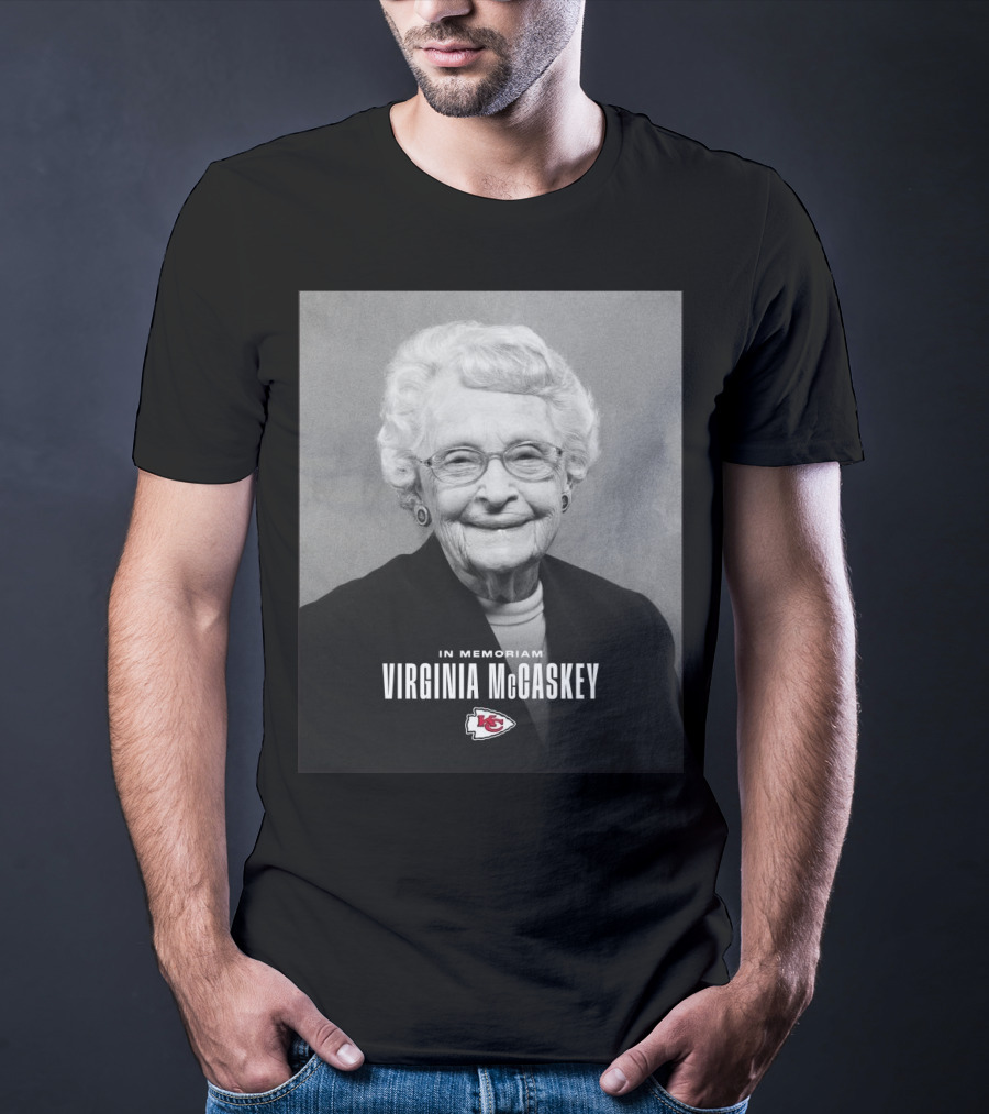 Kansas City Chiefs Virginia McCaskey In Memoriam Incredible Legacy Matriarch T-Shirt