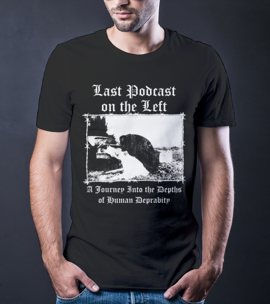 Last Podcast On The Left Cat A Journey Into The Depths Of Human Depravity T-Shirt