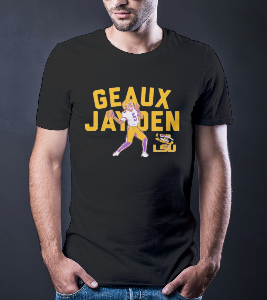 LSU Tigers Geaux Jayden Daniels Football Hero T-Shirt