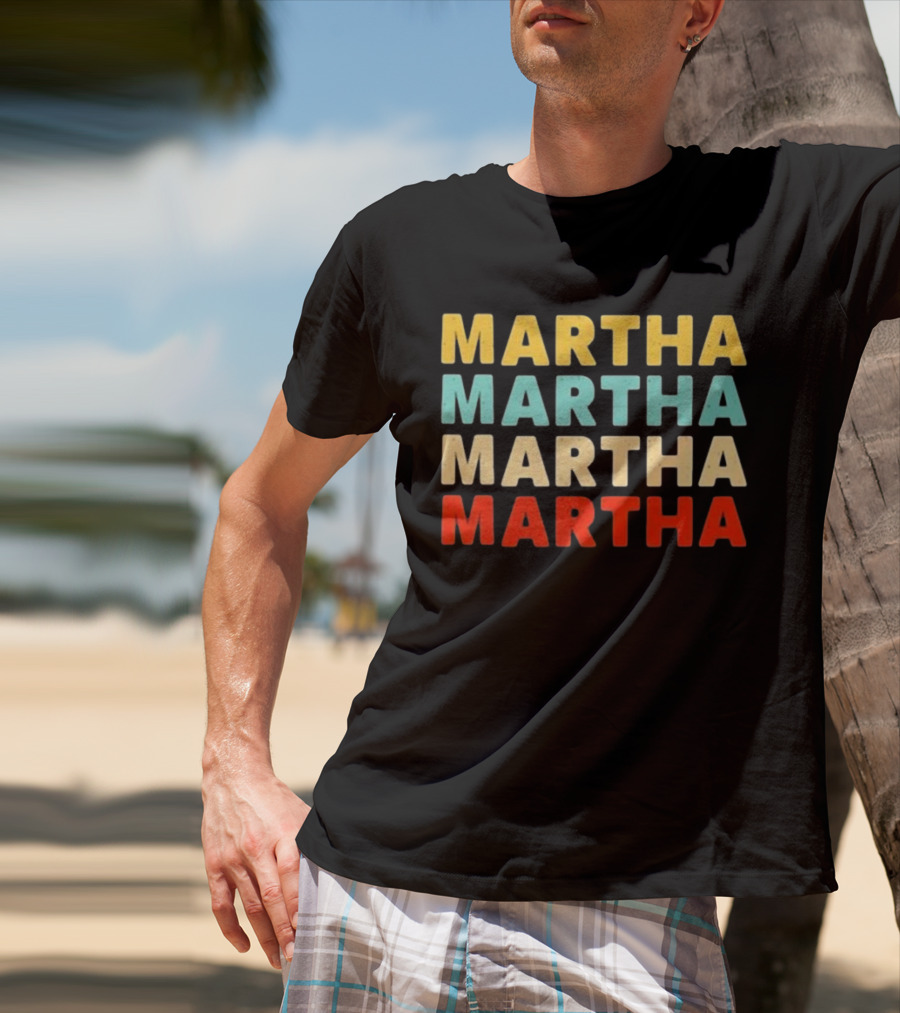 Martha Martha Martha Martha Text Graphic Colorful Block Letters T-Shirt