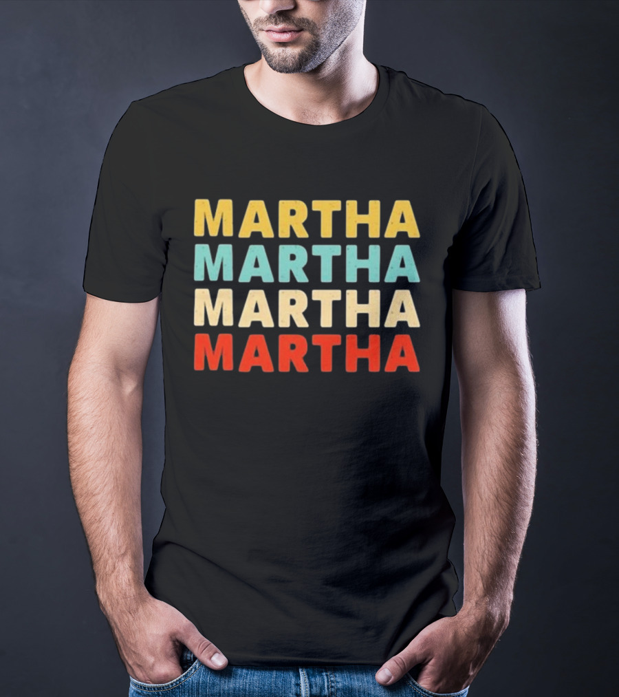 Martha Martha Martha Martha Text Graphic Colorful Block Letters T-Shirt