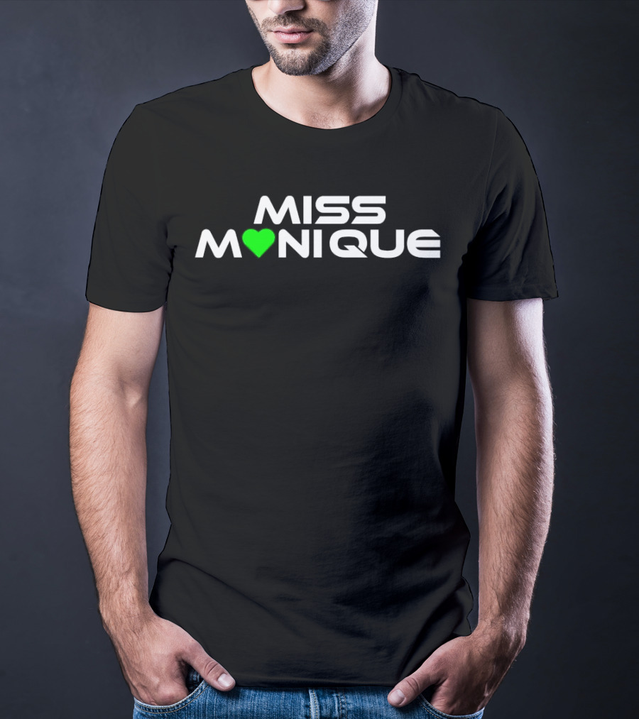 Miss Monique Heart 2025 T-Shirt