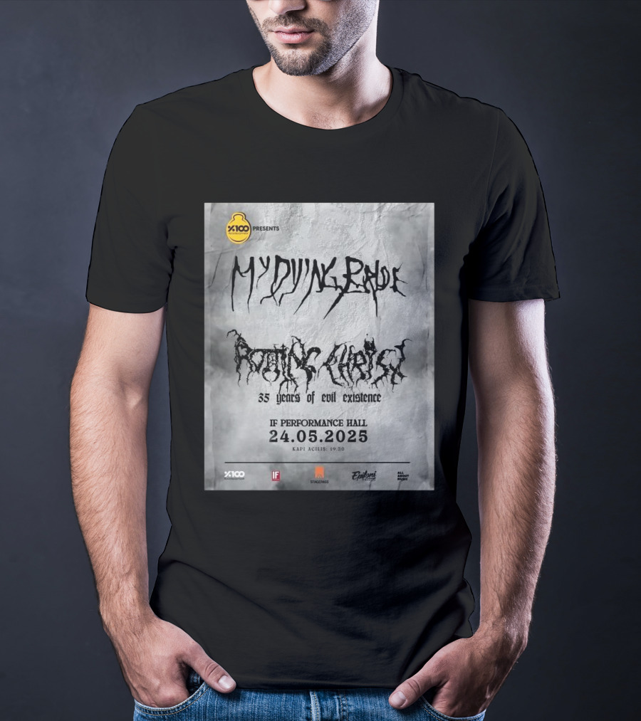 X100 Presents My Dying Bride Rotting Christ 35 Years Of Evil Existence IF Performance Hall 24.05.2025 T-Shirt