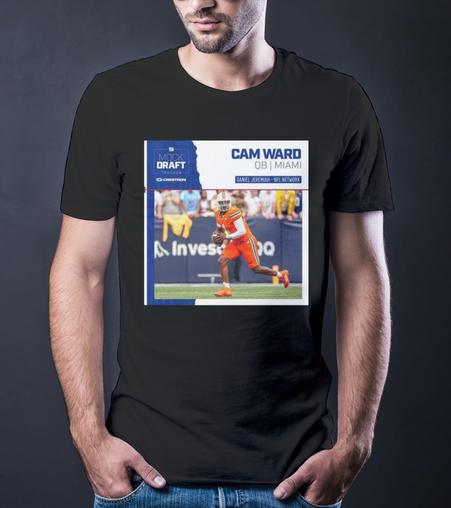 New York Giants Mock Draft Tracker Cam Ward QB Miami Daniel Jeremiah NFL Network T-Shirt