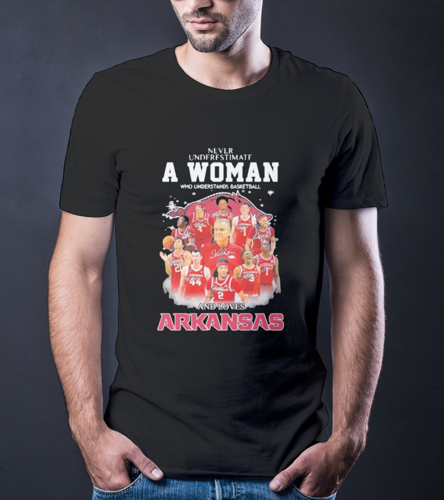 A Woman Who Understands Basketball Loves Arkansas Razorbacks Men's Team T-Shirt